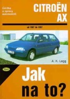 Kniha CITROËN AX /50 - 100 PS a diesel/ 1987 - 1997 Kniha CITROËN AX /50 - 100 PS a diesel/ 1987 - 1997